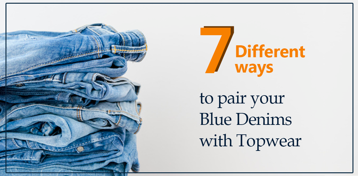 7 different ways to pair your Blue Denims with Topwear