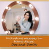 Including mirrors in Home decor: Do's and Don'ts