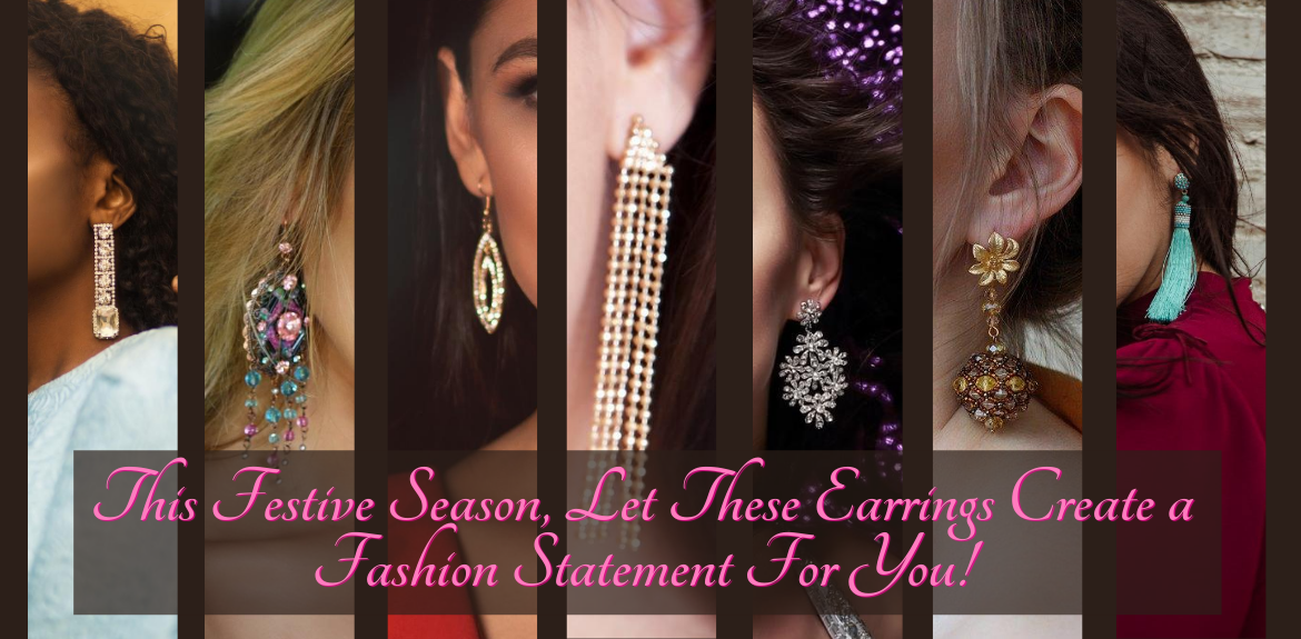 This Festive Season, Let These Earrings Create a Fashion Statement For You!